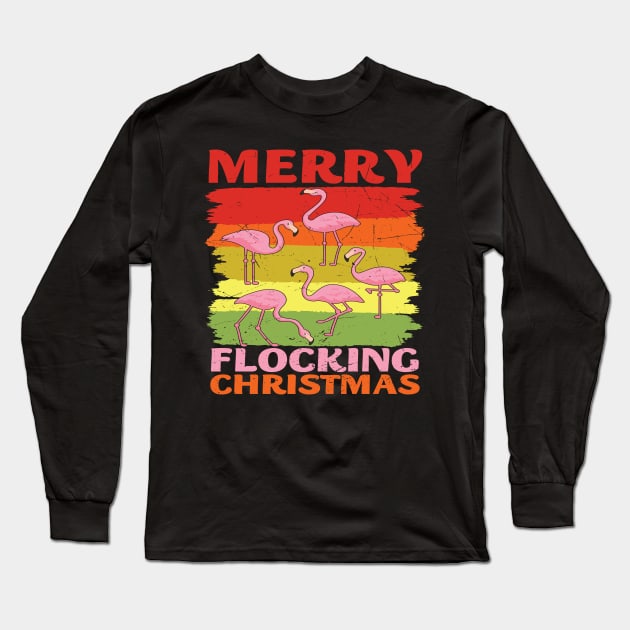 A Flamboyance of Flamingos wish you a Merry Flocking Christmas Long Sleeve T-Shirt by 1AlmightySprout